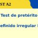 Test de pretérito indefinido irregular E>I